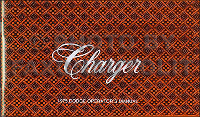 1975 Dodge Charger SE Reprint Owner's Manual 75