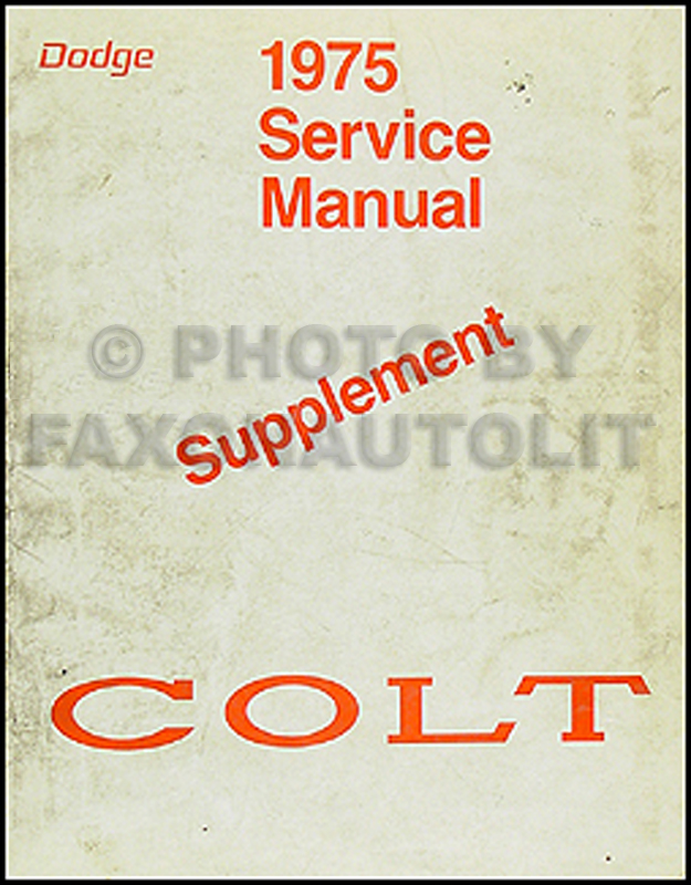 1975 Dodge Colt Shop Manual Original Supplement