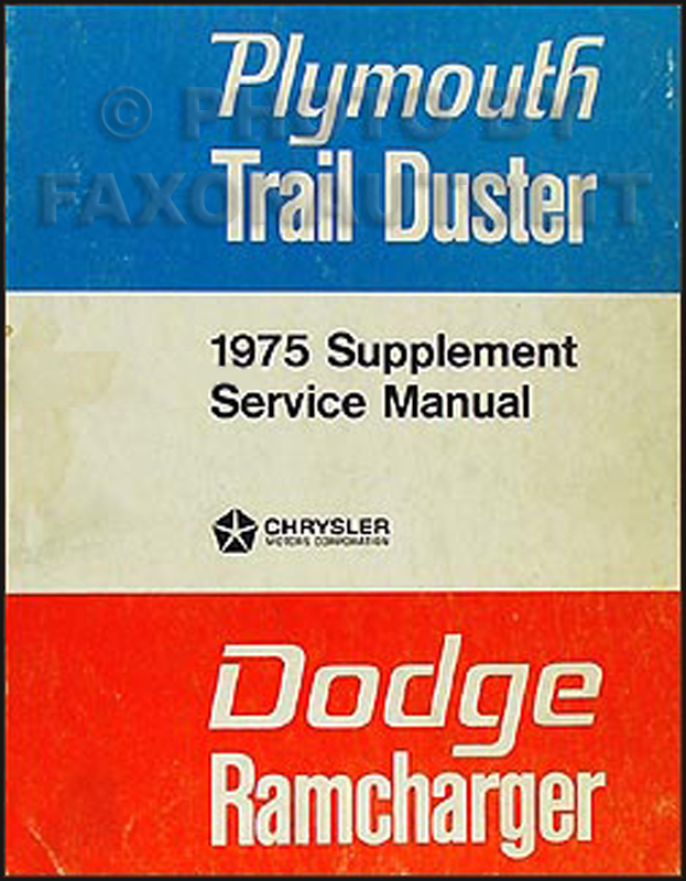 1975-1976 Dodge Ramcharger Plymouth Trail Duster Repair Shop Manual Orig.