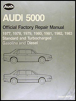 1977-1983 Audi 5000 Bentley Repair Manual