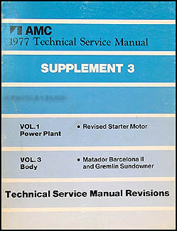 1977 AMC Repair Shop Manual Supp. 3 Matador Barcelona II/Gremlin Sundowner/Pacer 
