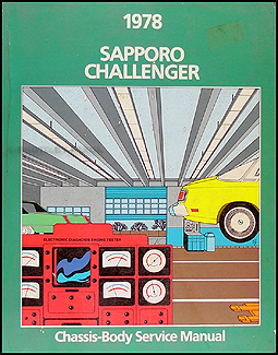 1978 Sapporo & Challenger Shop Manual Original