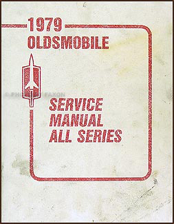 1979 Oldsmobile Repair Manual 1979 Oldsmobile Repair Manual