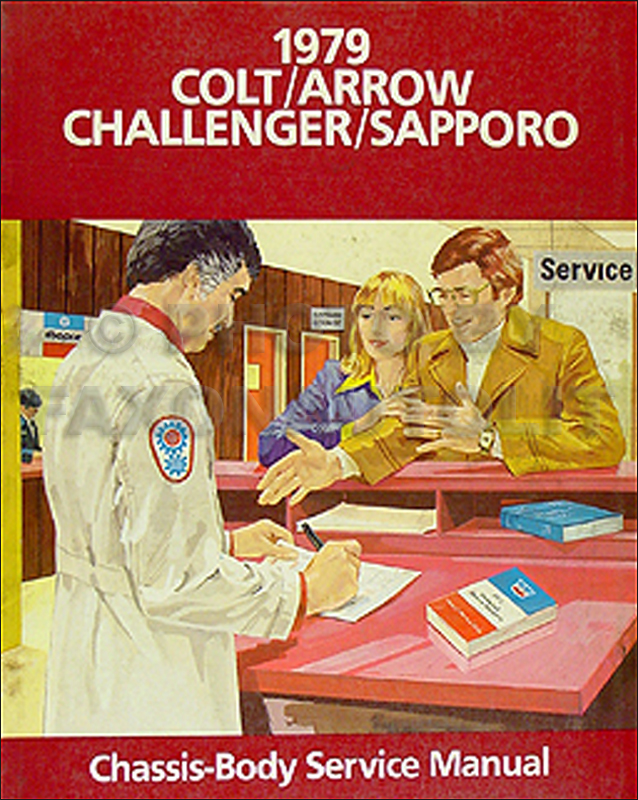 1979 Arrow, Sapporo, Challenger & RWD Colt Shop Manual Original