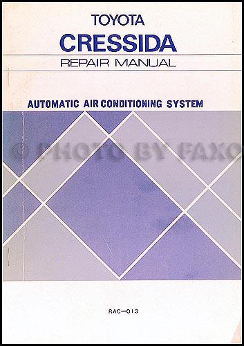 19811982 Toyota Cressida A C System Manual Original No RAC013