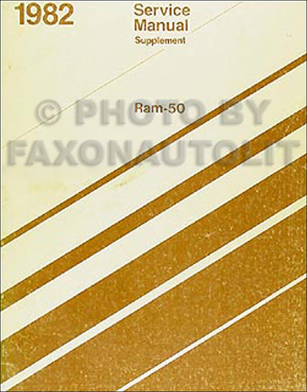 1982 Dodge Ram 50 4WD Shop Manual Original Supplement