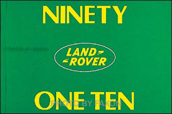 1983-1985 Land Rover Ninety & One-Ten Reprint Owner's Manual