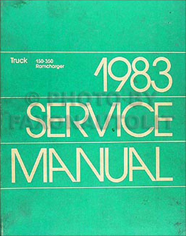 1983 Dodge Pickup Truck & Ramcharger Repair Manual Original 