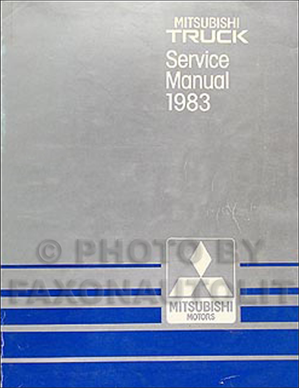 1983 Mitsubishi Truck Repair Manual Original