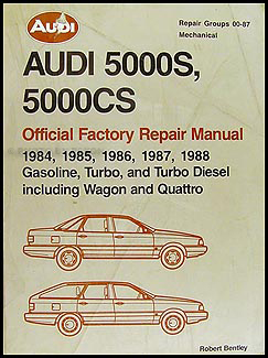 1984-1988 Audi 5000 Bentley Repair Manual Original