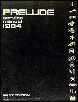 1984 Honda Prelude Repair Manual Original 