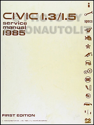1985 Honda Civic 1.3/1.5 Repair Manual Original 