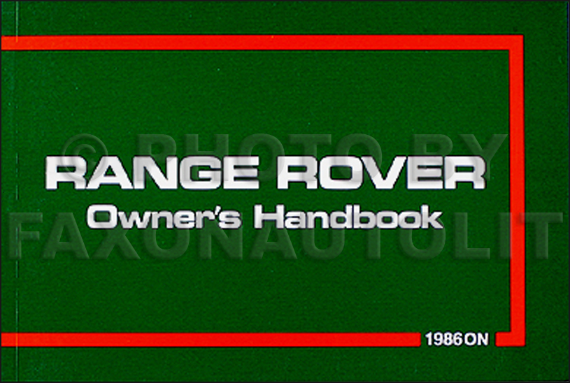 1986-1987 Range Rover Owners Manual Reprint 