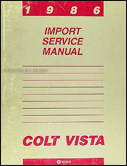1986 Colt Vista Shop Manual Original 