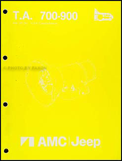 1984-1988 AMC & Jeep Automatic Transmission Overhaul Manual Original T.A. 700-900 