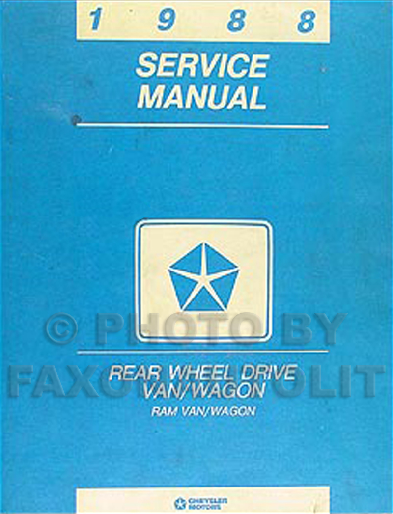 1988 Dodge Ram Van & Wagon Shop Manual Original B100-B350