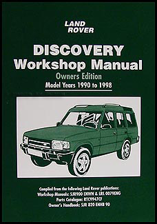 1990-1998 Land Rover Discovery Owner's Repair Manual 