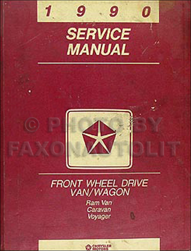 1990 Caravan Ram Van and Voyager Repair Manual Original 