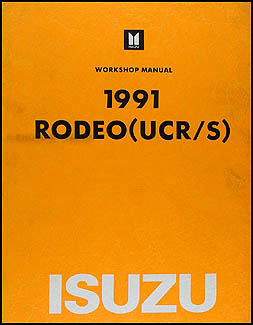 1991 Isuzu Rodeo & Honda Passport Repair Manual Original