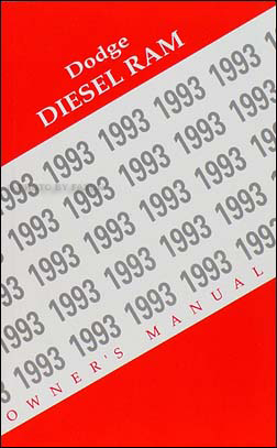 1993 Dodge Diesel Ram Pickup Truck Original Owner's Manual 93