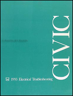 1993 Honda Civic Electrical Troubleshooting Manual Original 