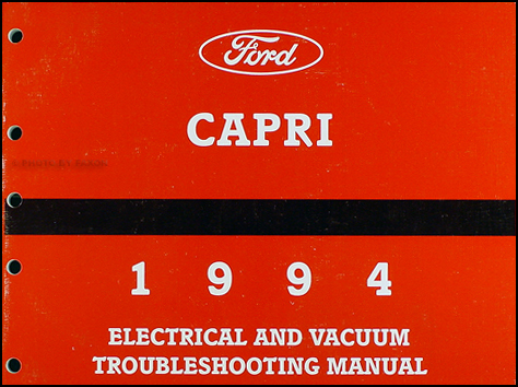 1994 Mercury Capri Convertible. 1994 Mercury Capri Electrical amp; Vacuum Troubleshooting Manual Original