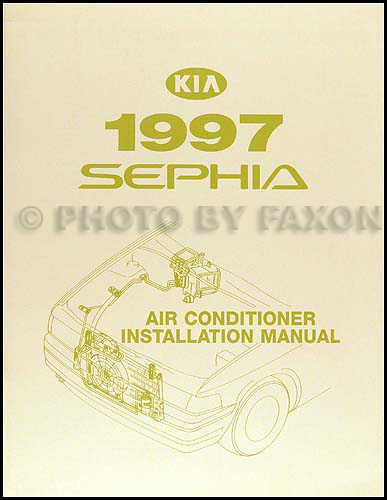 1997 Kia Sephia Air Conditioner Installation Manual Original