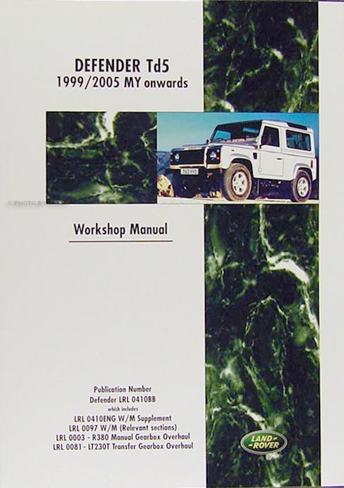 1999-2005 Land Rover Defender Td5 Repair Manual Reprint