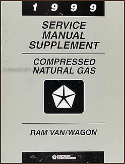 1999 Dodge Ram Van/Wagon Compressed Natural Gas Repair Shop Manual Supp.