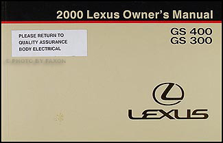 2000 Lexus GS 430 GS 300 Owners Manual Original Lexus