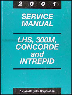 2001 Concorde, Intrepid, LHS, & 300M Shop Manual Original 