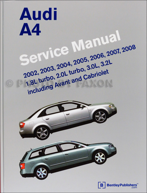2002-2008 Audi A4 Repair Shop Manual