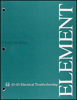 2003-2005 Honda Element Electrical Troubleshooting Manual Original 