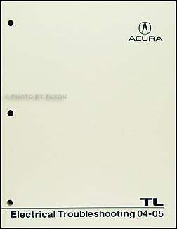 2004-2005 Acura TL Electrical Troubleshooting Manual Original 