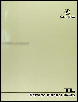 2004-2006 Acura TL Shop Manual Original 