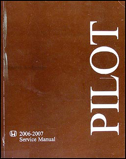 2006-2007 Honda Pilot Repair Manual Original 