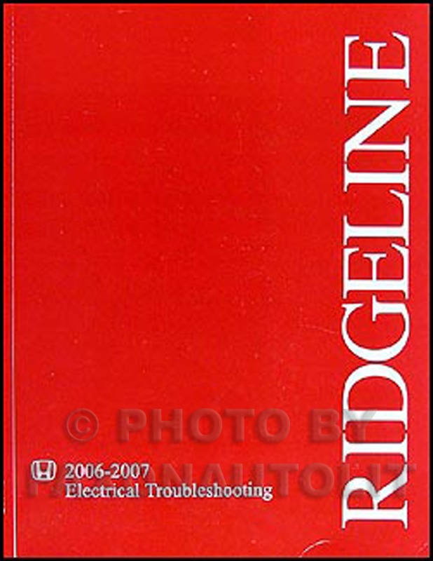 2006-2007 Honda Ridgeline Electrical Troubleshooting Manual Original 