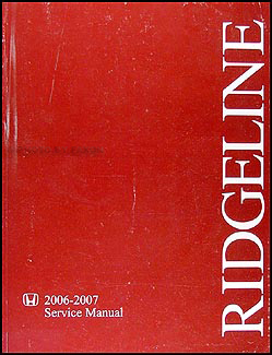 2006-2007 Honda Ridgeline Repair Manual Original 