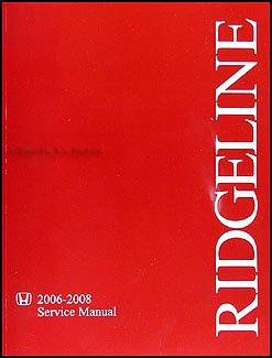 2006-2008 Honda Ridgeline Repair Manual Original 