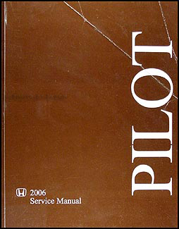 2006 Honda Pilot Repair Manual Original 