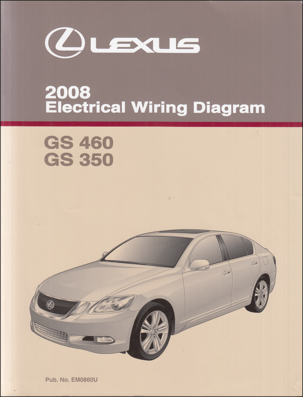 2008 Lexus Gs 350 And Gs 460 Wiring Diagram Manual