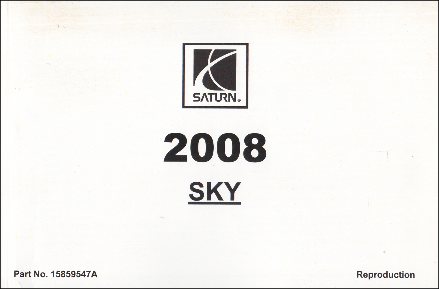 2008 Saturn Sky Owner's Manual Factory Reprint