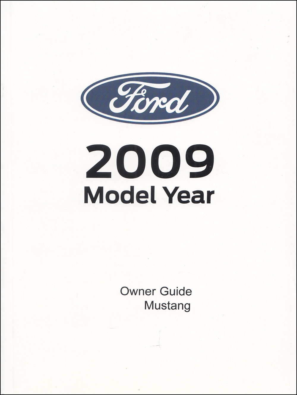 2009 Ford Mustang Owner