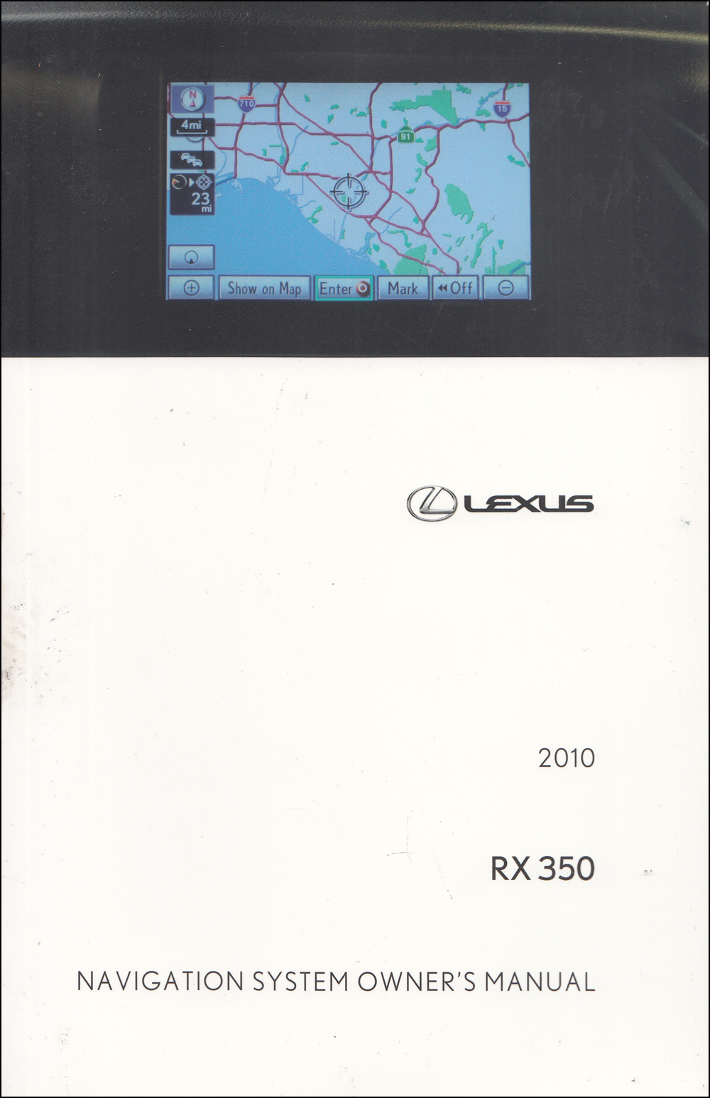 2010 Lexus RX 350 Navigation System Owners Manual Original