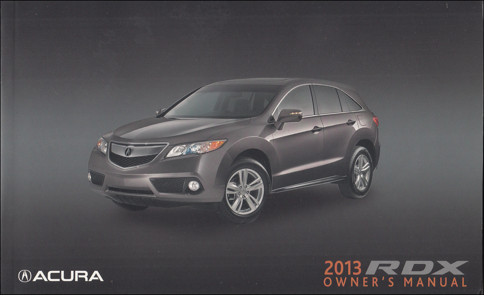 2013 Acura RDX Owners Manual Original