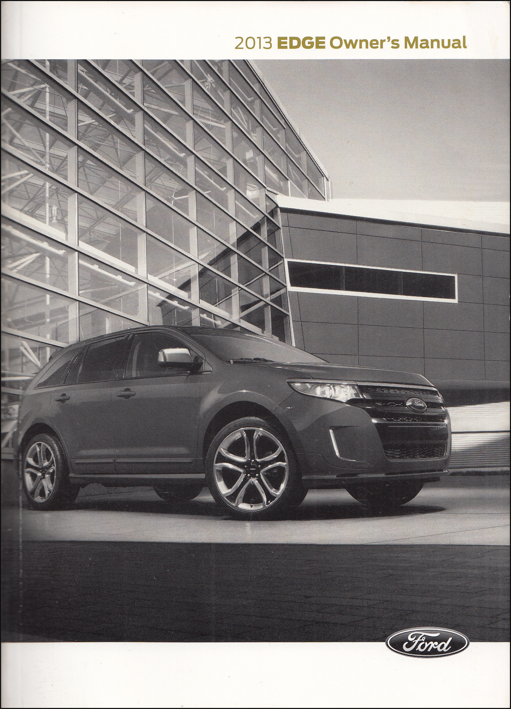 2013 Ford Edge Owner