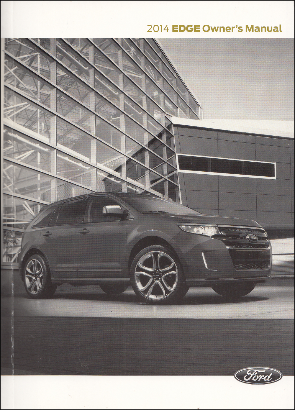2014 Ford Edge Owner