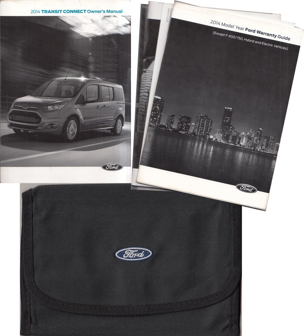 2014 Ford Transit Connect Owner's Manual Package With Case & Pamphlets 2014 Ford Transit Connect Owner's Manual Package With Case & Pamphlets