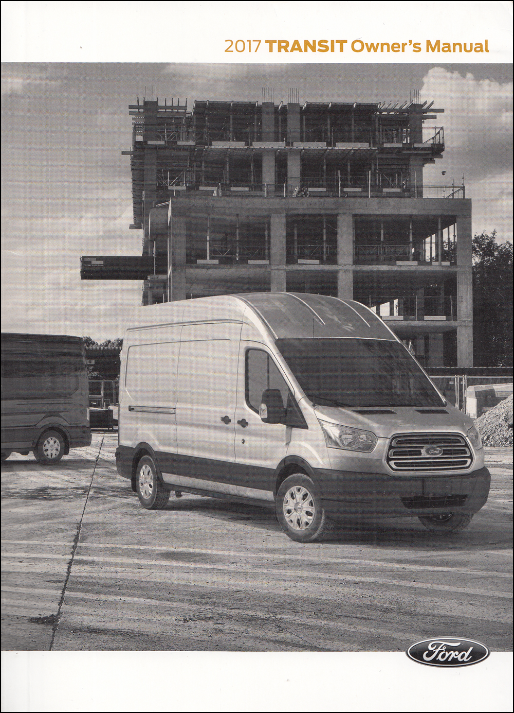 2017 Ford Transit Owner