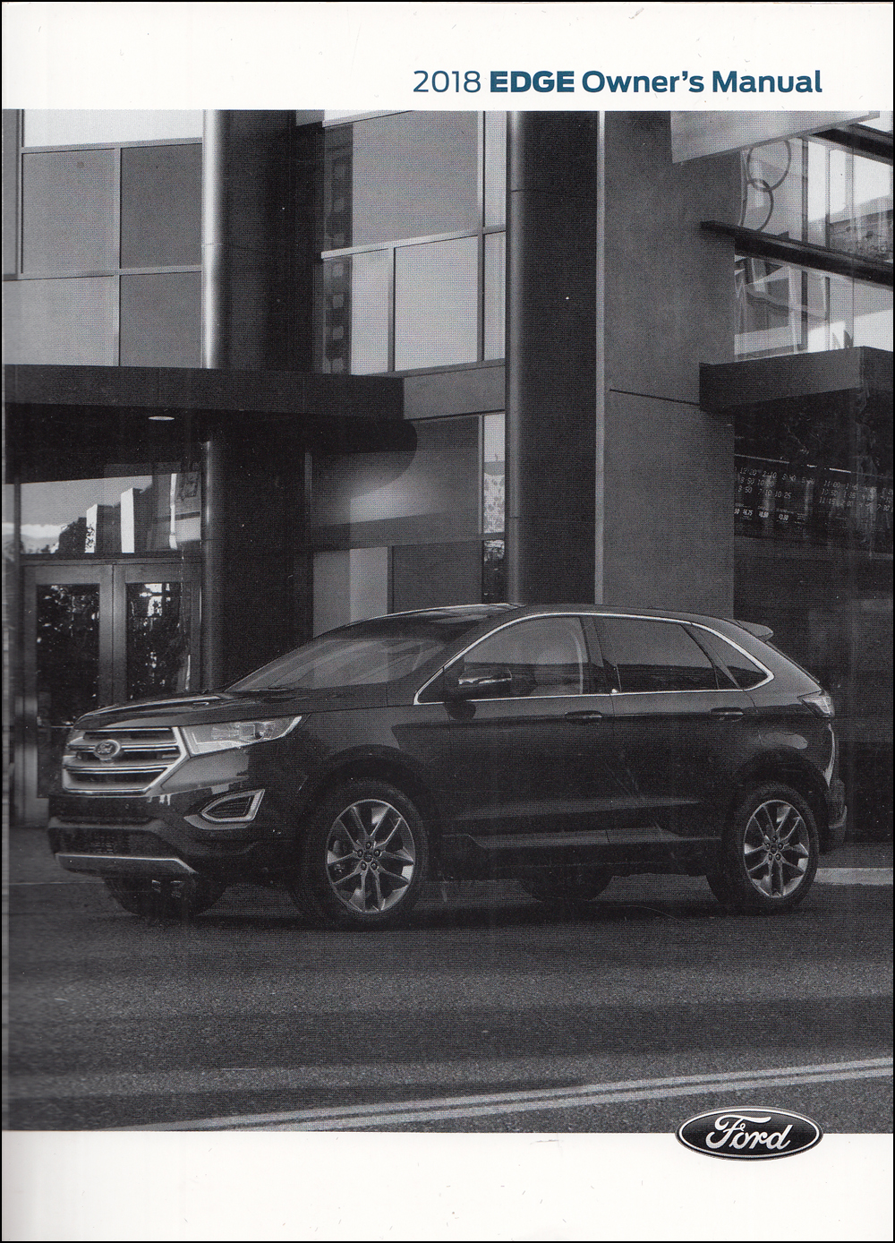 2018 Ford Edge Owner's Manual Original